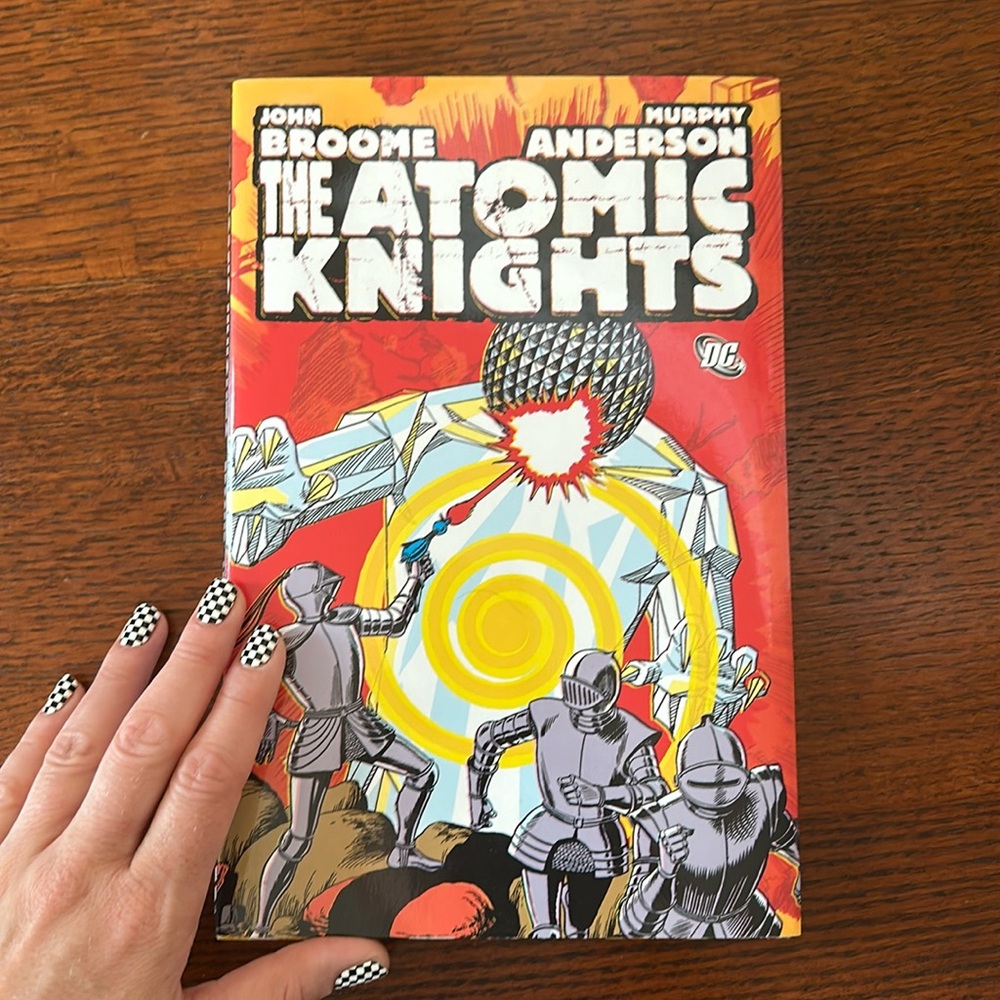 The Atomic Knights Hardcover by John Broome and Murphy Anderson DC Comics 2010